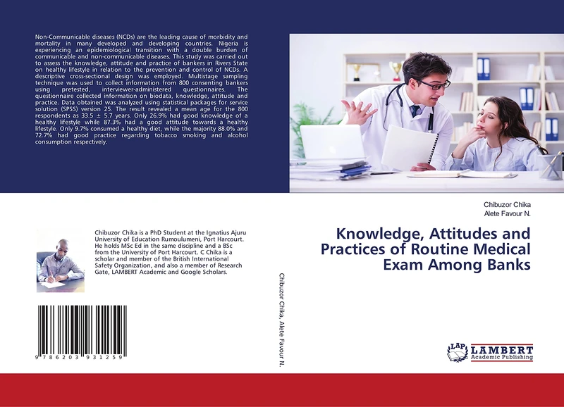 Knowledge, Attitudes and Practices of Routine Medical Exam Among Banks