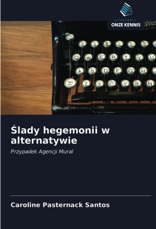 Ślady hegemonii w alternatywie: Przypadek Agencji Mural - Image 1