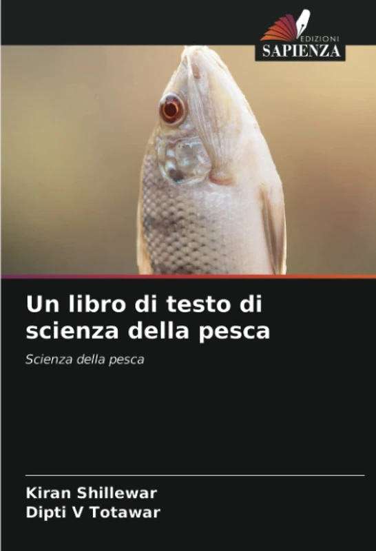 Un libro di testo di scienza della pesca: Scienza della pesca