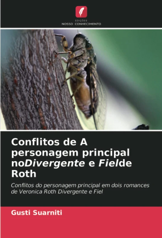 Conflitos de A personagem principal noDivergente e Fielde Roth: Conflitos do personagem principal em dois romances de Veronica Roth Divergente e Fiel