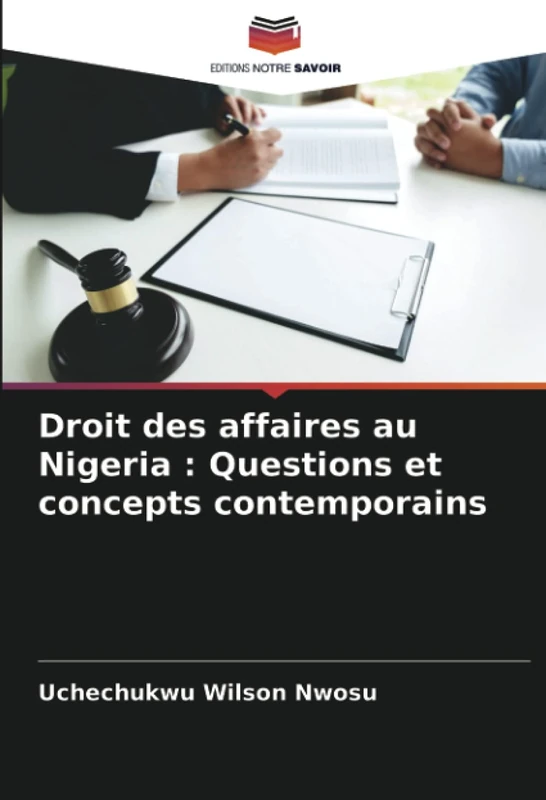 Droit des affaires au Nigeria : Questions et concepts contemporains