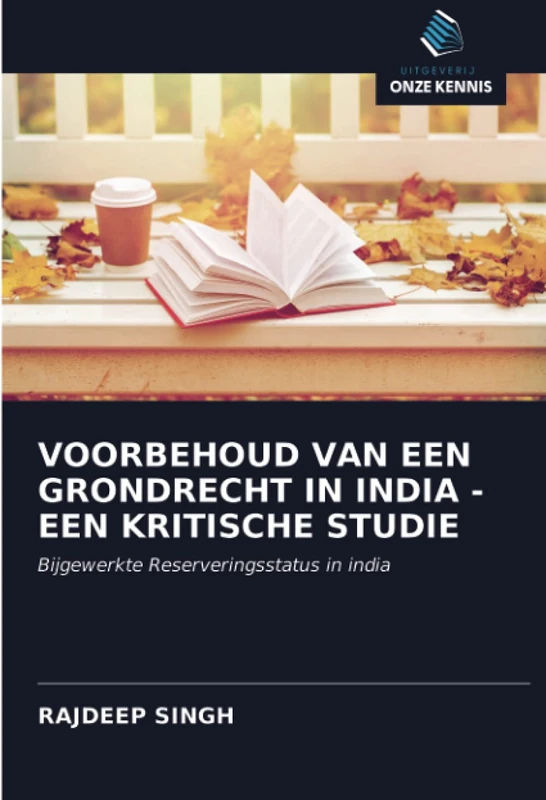 VOORBEHOUD VAN EEN GRONDRECHT IN INDIA - EEN KRITISCHE STUDIE: Bijgewerkte Reserveringsstatus in india - Image 1
