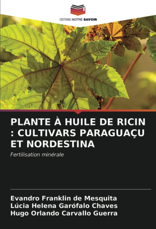 PLANTE À HUILE DE RICIN : CULTIVARS PARAGUAÇU ET NORDESTINA: Fertilisation minérale