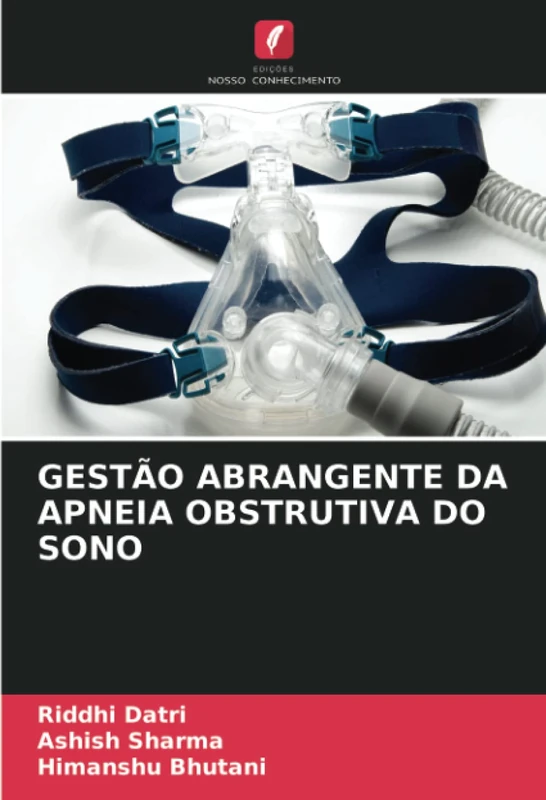 GESTÃO ABRANGENTE DA APNEIA OBSTRUTIVA DO SONO