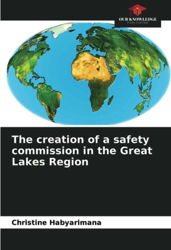 The creation of a safety commission in the Great Lakes Region - Image 1
