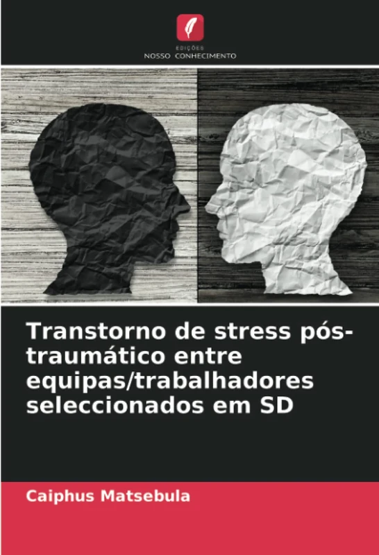 Transtorno de stress pós-traumático entre equipas/trabalhadores seleccionados em SD