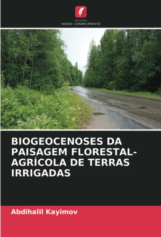 BIOGEOCENOSES DA PAISAGEM FLORESTAL-AGRÍCOLA DE TERRAS IRRIGADAS