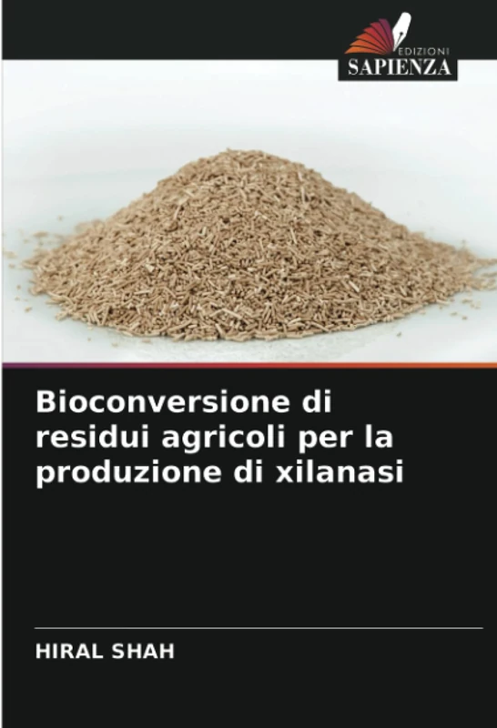 Bioconversione di residui agricoli per la produzione di xilanasi