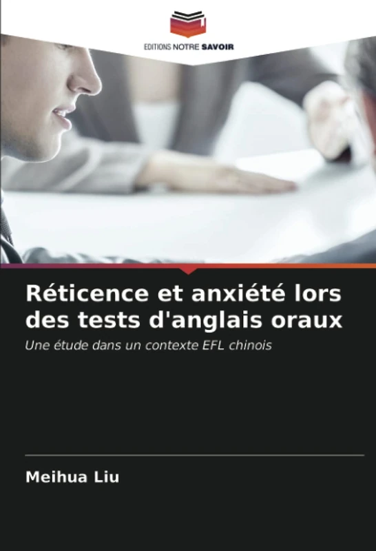 Réticence et anxiété lors des tests d'anglais oraux: Une étude dans un contexte EFL chinois - Image 1
