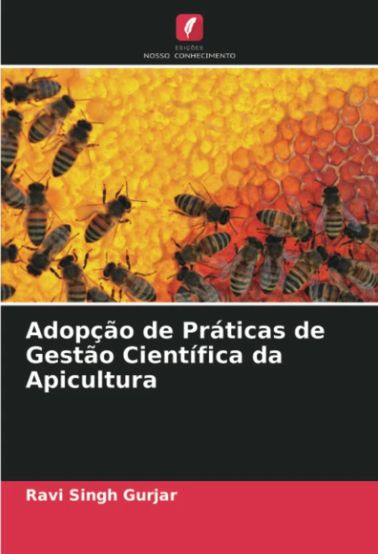 Adopção de Práticas de Gestão Científica da Apicultura