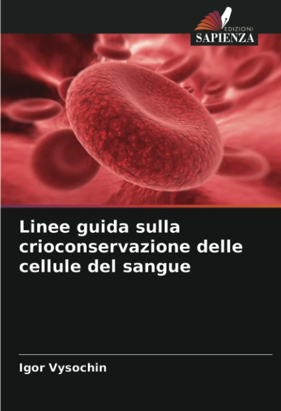 Linee guida sulla crioconservazione delle cellule del sangue