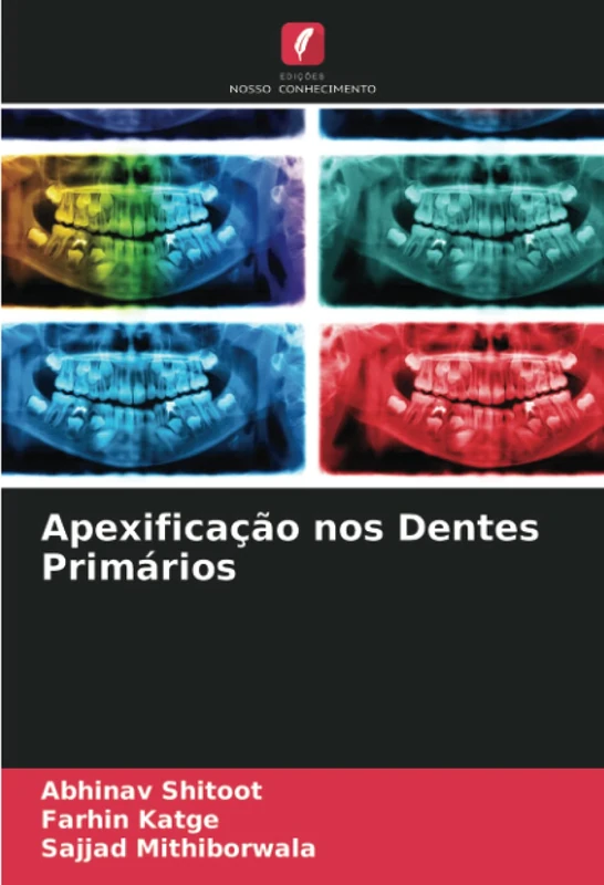Apexificação nos Dentes Primários