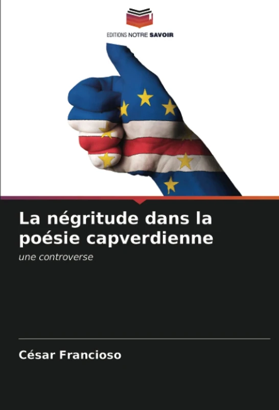 La négritude dans la poésie capverdienne: une controverse