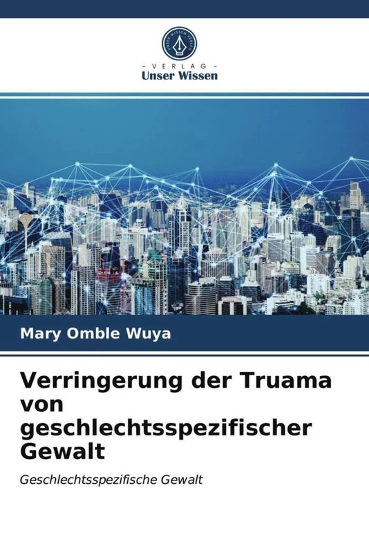 Verringerung der Truama von geschlechtsspezifischer Gewalt: Geschlechtsspezifische Gewalt - Image 1