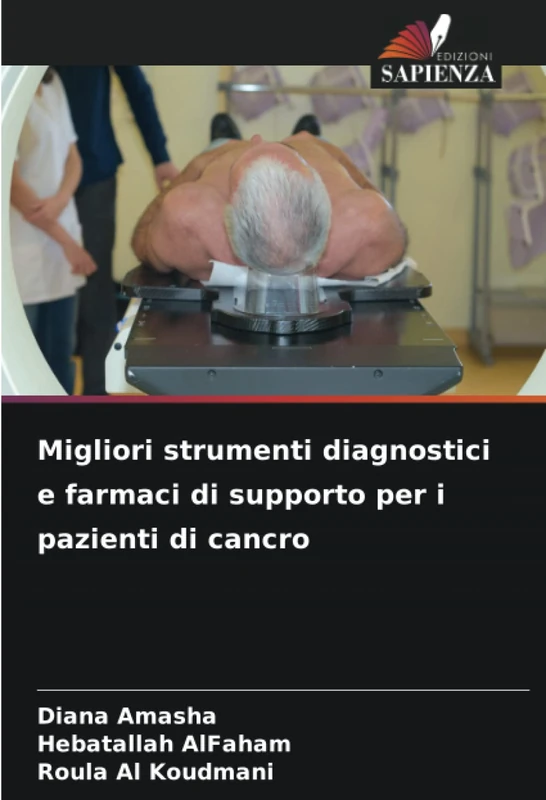 Migliori strumenti diagnostici e farmaci di supporto per i pazienti di cancro