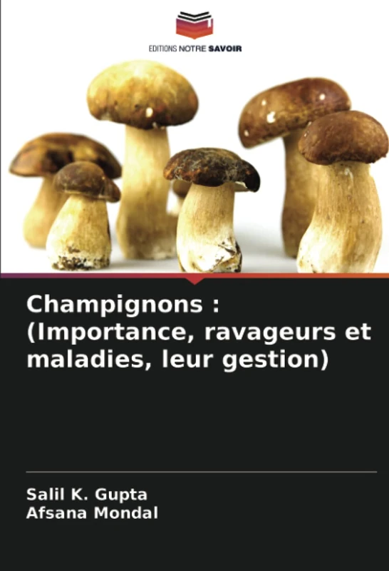 Champignons : (Importance, ravageurs et maladies, leur gestion) - Image 1