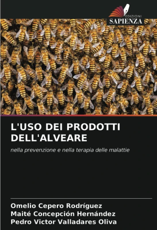 L'USO DEI PRODOTTI DELL'ALVEARE: nella prevenzione e nella terapia delle malattie