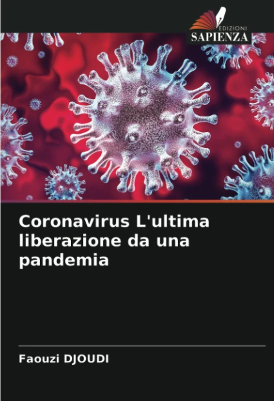 Coronavirus L'ultima liberazione da una pandemia - Image 1