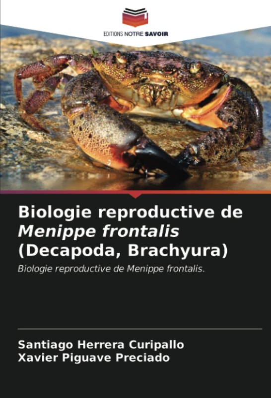 Biologie reproductive de Menippe frontalis (Decapoda, Brachyura): Biologie reproductive de Menippe frontalis.