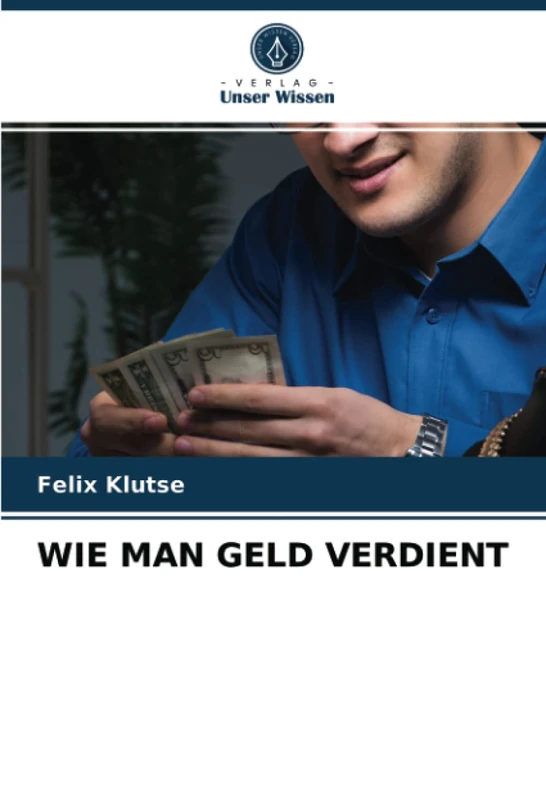 WIE MAN GELD VERDIENT