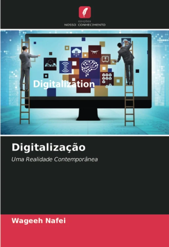 Digitalização: Uma Realidade Contemporânea