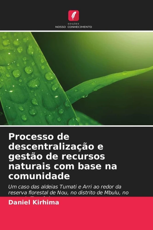 Processo de descentralização e gestão de recursos naturais com base na comunidade: Um caso das aldeias Tumati e Arri ao redor da reserva florestal de Nou, no distrito de Mbulu, no norte da Tanzânia - Image 1