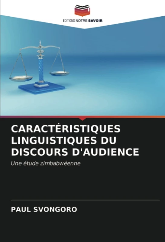 CARACTÉRISTIQUES LINGUISTIQUES DU DISCOURS D'AUDIENCE: Une étude zimbabwéenne