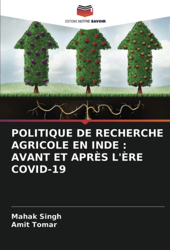 POLITIQUE DE RECHERCHE AGRICOLE EN INDE : AVANT ET APRÈS L'ÈRE COVID-19