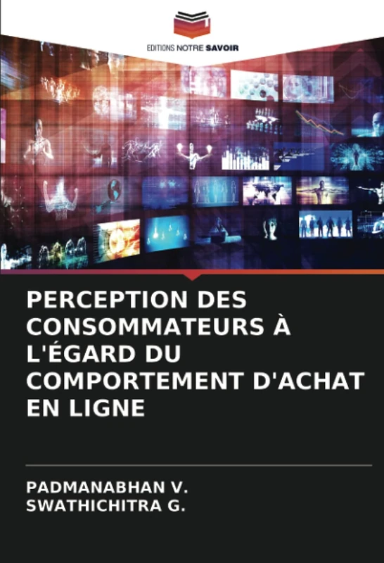 PERCEPTION DES CONSOMMATEURS À L'ÉGARD DU COMPORTEMENT D'ACHAT EN LIGNE