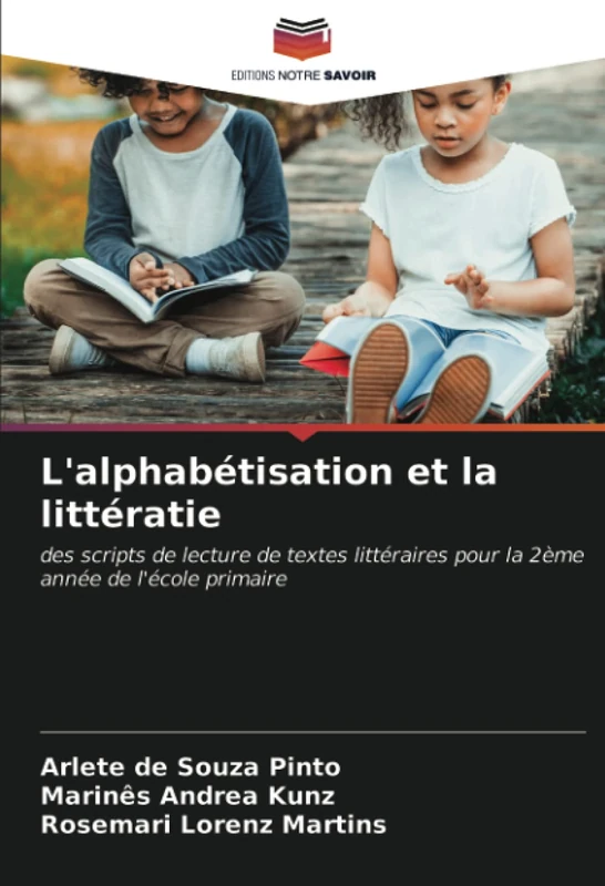 L'alphabétisation et la littératie: des scripts de lecture de textes littéraires pour la 2ème année de l'école primaire