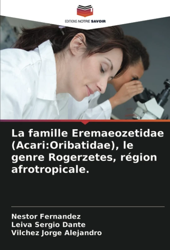 La famille Eremaeozetidae (Acari:Oribatidae), le genre Rogerzetes, région afrotropicale.