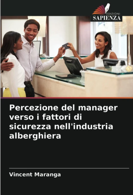 Percezione del manager verso i fattori di sicurezza nell'industria alberghiera - Image 1
