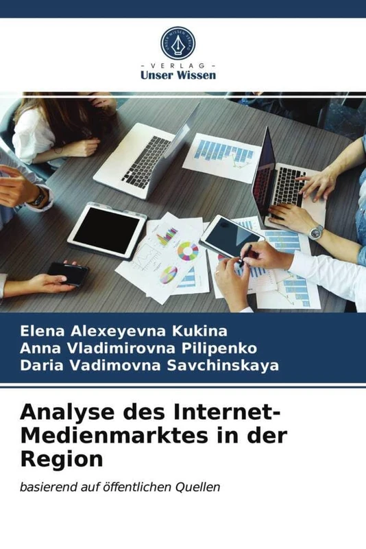 Analyse des Internet-Medienmarktes in der Region: basierend auf öffentlichen Quellen