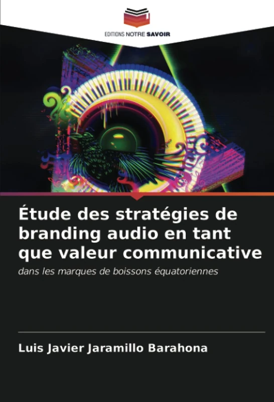 Étude des stratégies de branding audio en tant que valeur communicative: dans les marques de boissons équatoriennes
