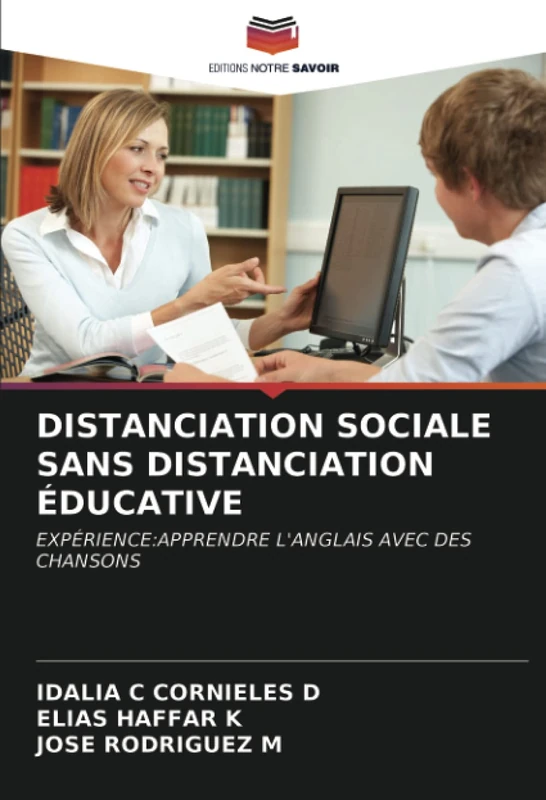 DISTANCIATION SOCIALE SANS DISTANCIATION ÉDUCATIVE: EXPÉRIENCE:APPRENDRE L'ANGLAIS AVEC DES CHANSONS