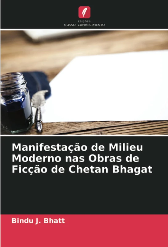 Manifestação de Milieu Moderno nas Obras de Ficção de Chetan Bhagat