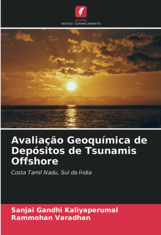 Avaliação Geoquímica de Depósitos de Tsunamis Offshore: Costa Tamil Nadu, Sul da Índia - Image 1