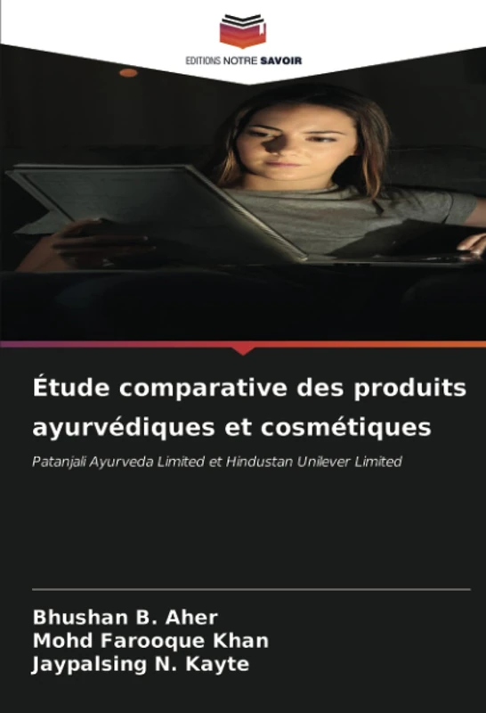 Étude comparative des produits ayurvédiques et cosmétiques: Patanjali Ayurveda Limited et Hindustan Unilever Limited - Image 1