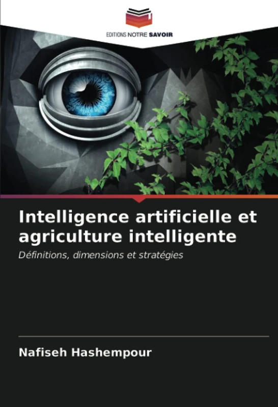Intelligence artificielle et agriculture intelligente: Définitions, dimensions et stratégies