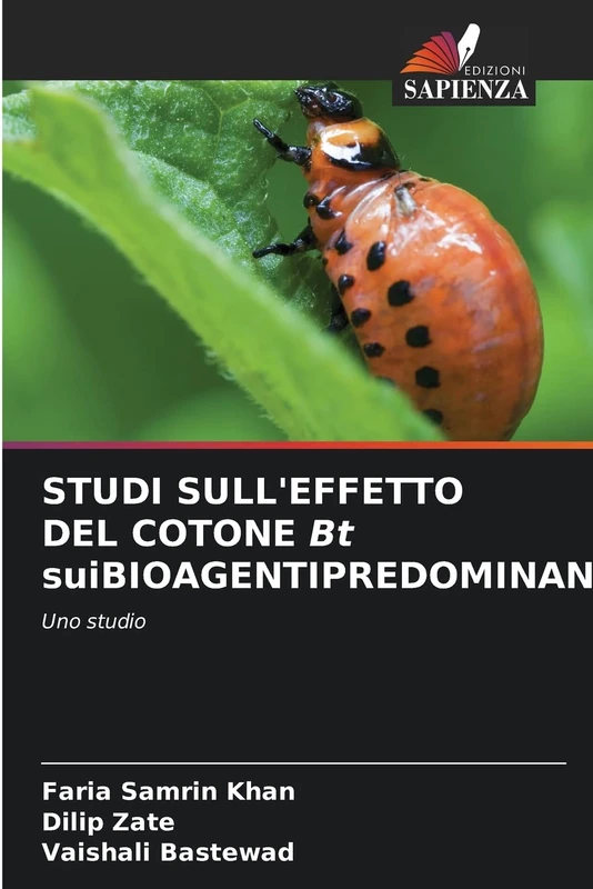 EFFETTO DEL COTONE Bt sui bioagenti: Uno studio