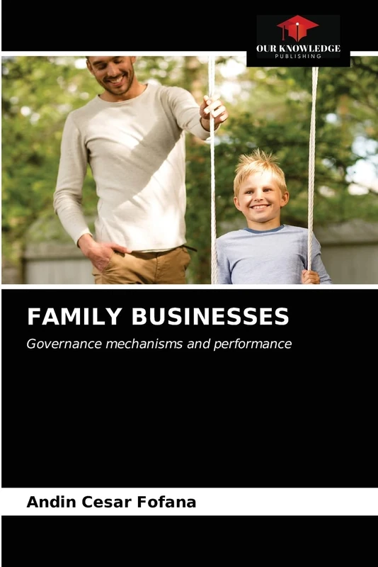 FAMILY BUSINESSES: Governance mechanisms and performance