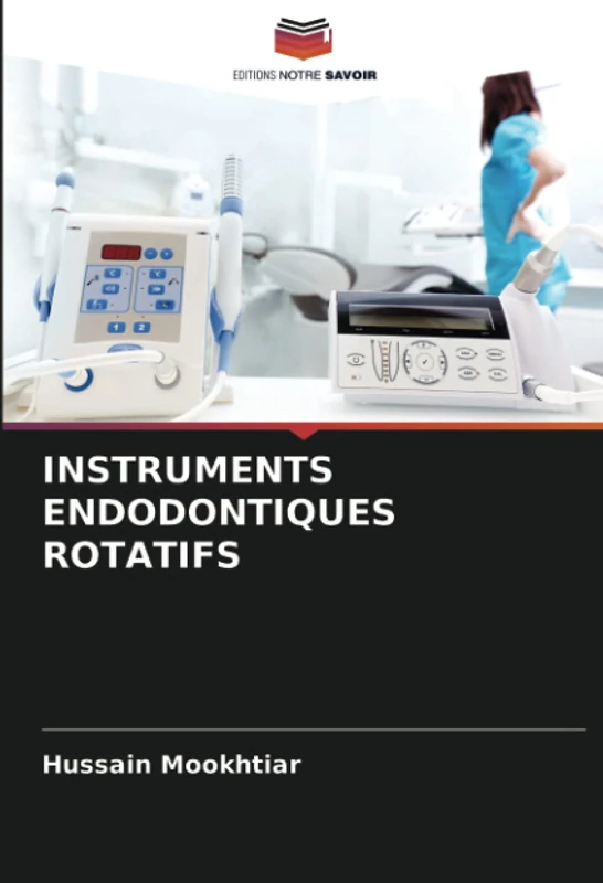 INSTRUMENTS ENDODONTIQUES ROTATIFS