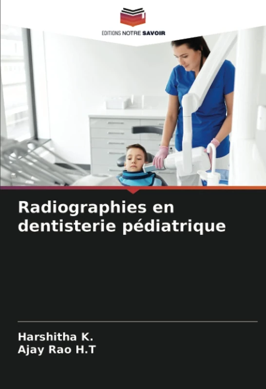 Radiographies en dentisterie pédiatrique