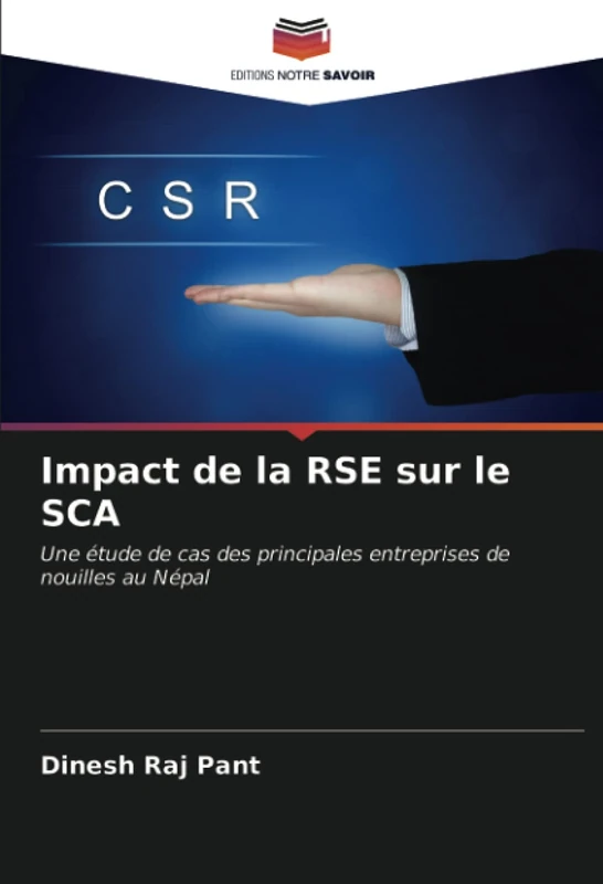 Impact de la RSE sur le SCA: Une étude de cas des principales entreprises de nouilles au Népal