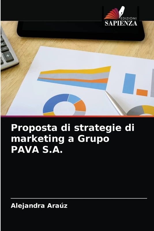 Proposta di strategie di marketing a Grupo PAVA S.A.