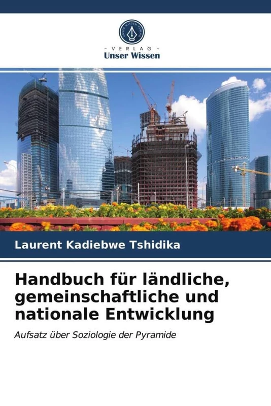 Handbuch für ländliche, gemeinschaftliche und nationale Entwicklung: Aufsatz über Soziologie der Pyramide