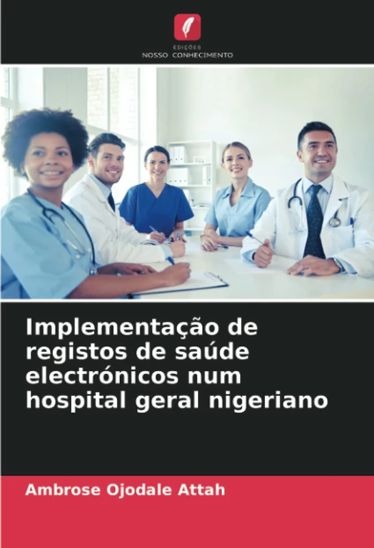 Implementação de registos de saúde electrónicos num hospital geral nigeriano