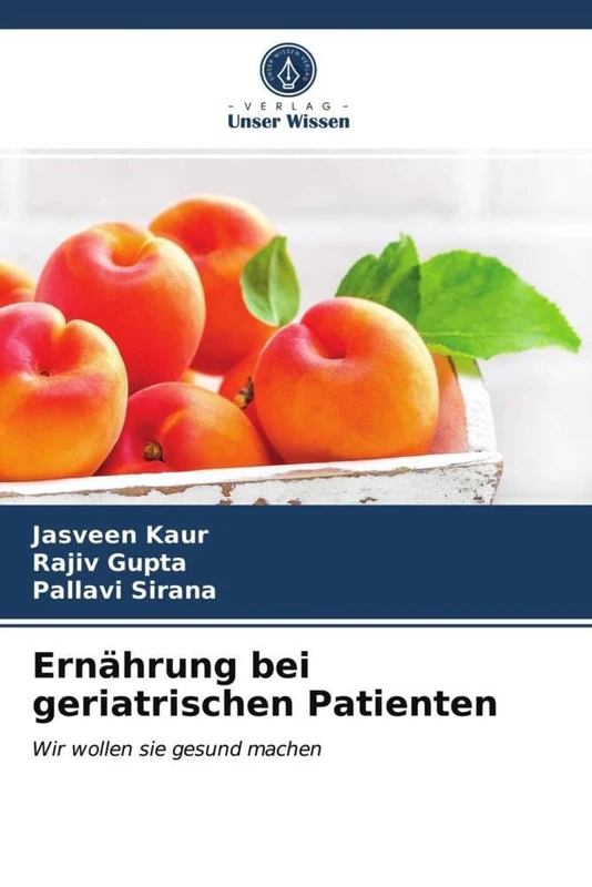 Ernährung bei geriatrischen Patienten: Wir wollen sie gesund machen