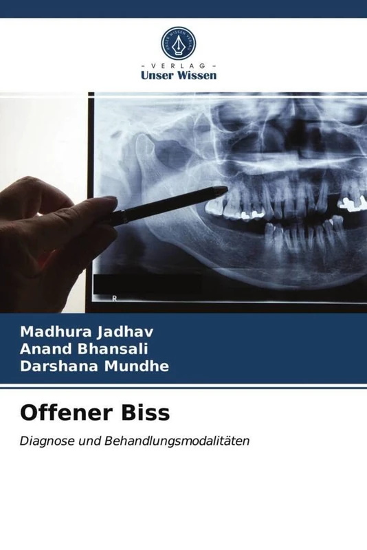 Offener Biss: Diagnose und Behandlungsmodalitäten