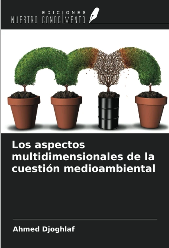Los aspectos multidimensionales de la cuestión medioambiental